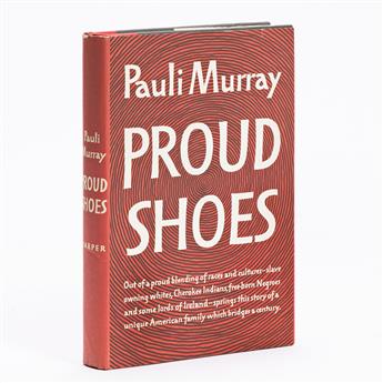 Murray, Pauli (1910-1985) Proud Shoes: The Story of an American Family.